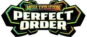 mega evolution perfect order