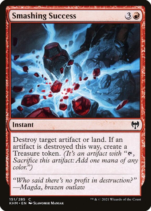 Smashing Success — khm 151 — Magic The Gathering TCG